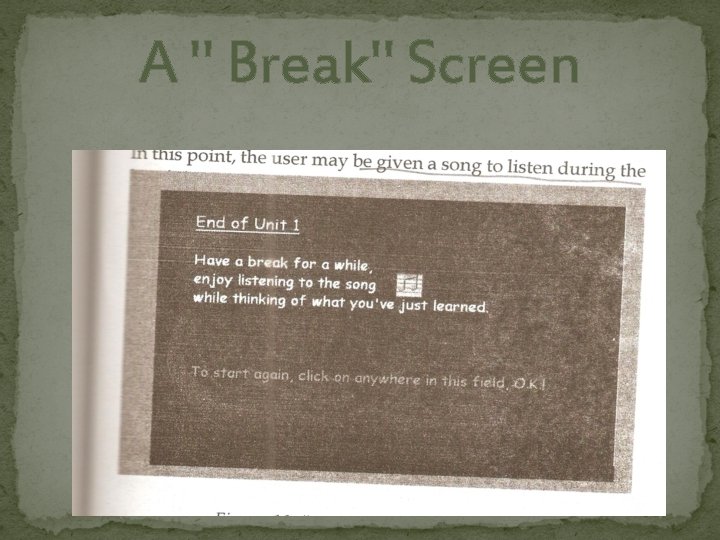 A " Break" Screen 