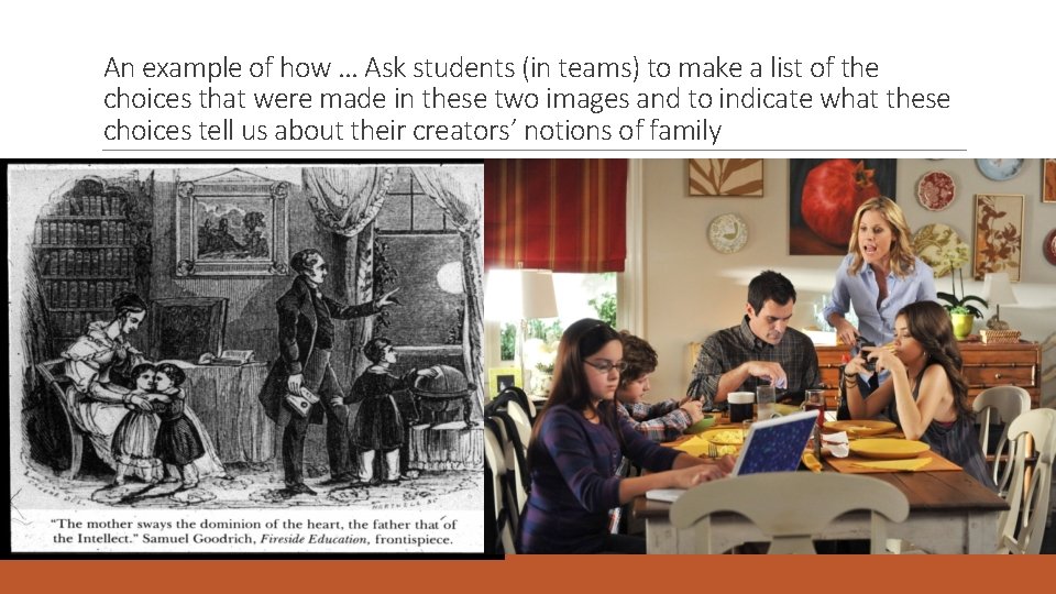 An example of how … Ask students (in teams) to make a list of