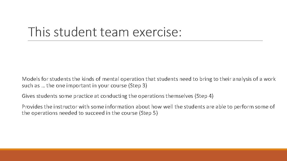 This student team exercise: Models for students the kinds of mental operation that students