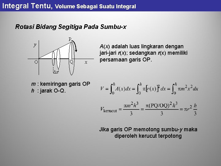 Integral Tentu, Volume Sebagai Suatu Integral Rotasi Bidang Segitiga Pada Sumbu-x P y Q