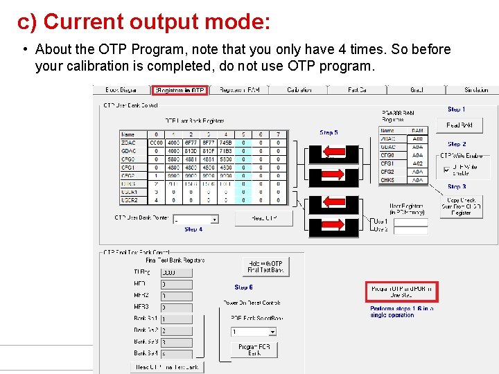 c) Current output mode: • About the OTP Program, note that you only have