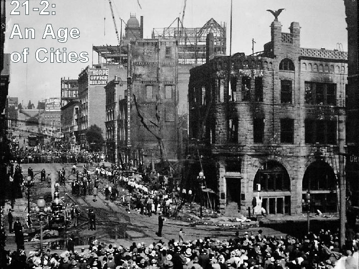 21 -2: An Age of Cities 