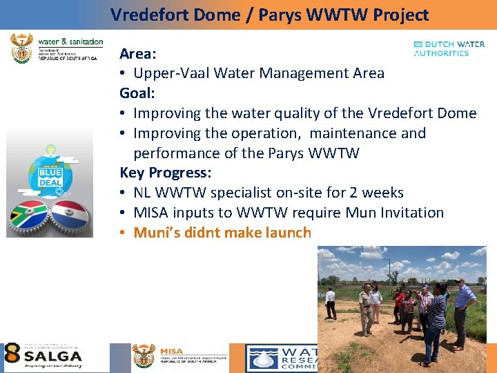 Vredefort Dome / Parys WWTW Project Area: • Upper-Vaal Water Management Area Goal: •