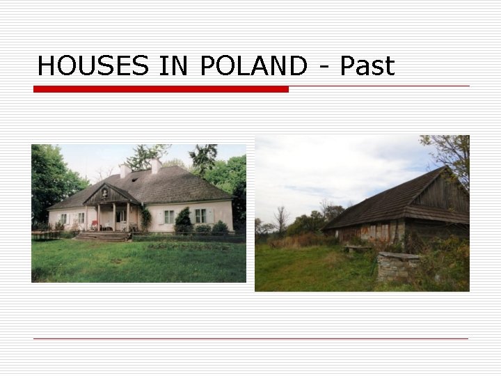 HOUSES IN POLAND - Past 
