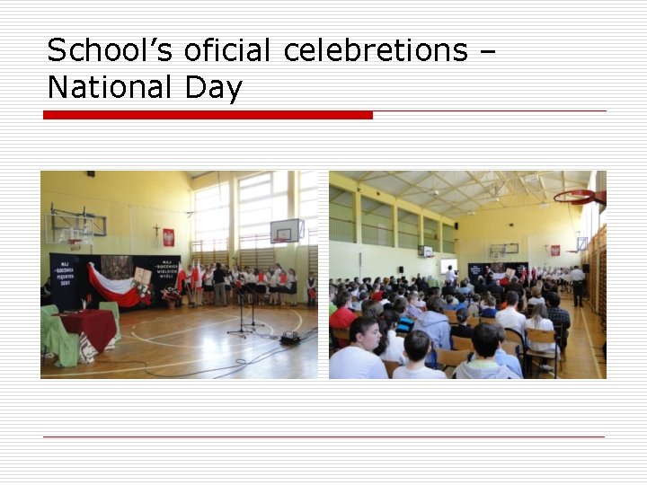 School’s oficial celebretions – National Day 