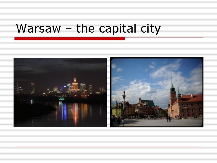 Warsaw – the capital city 
