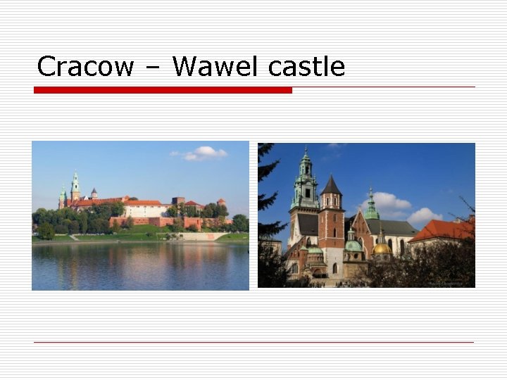 Cracow – Wawel castle 