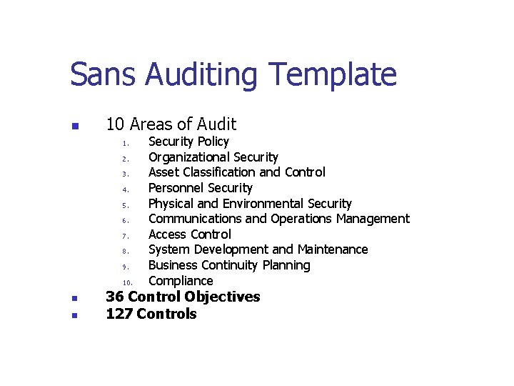 Sans Auditing Template n 10 Areas of Audit 1. 2. 3. 4. 5. 6.