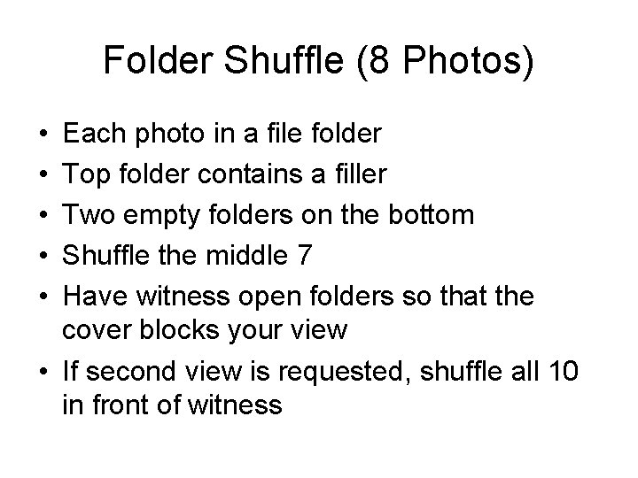 Folder Shuffle (8 Photos) • • • Each photo in a file folder Top