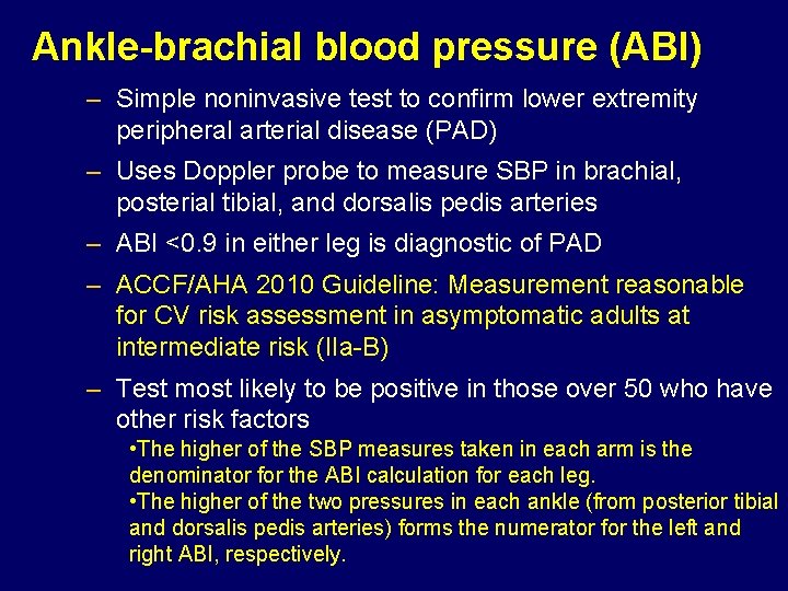 Ankle-brachial blood pressure (ABI) – Simple noninvasive test to confirm lower extremity peripheral arterial