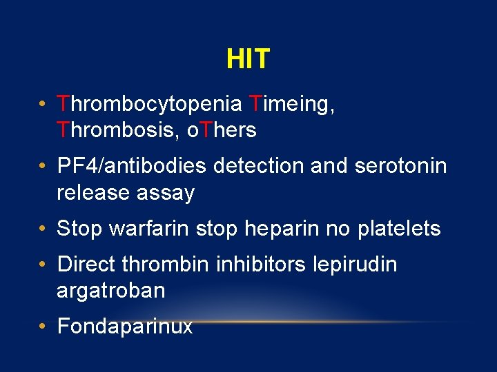 HIT • Thrombocytopenia Timeing, Thrombosis, o. Thers • PF 4/antibodies detection and serotonin release