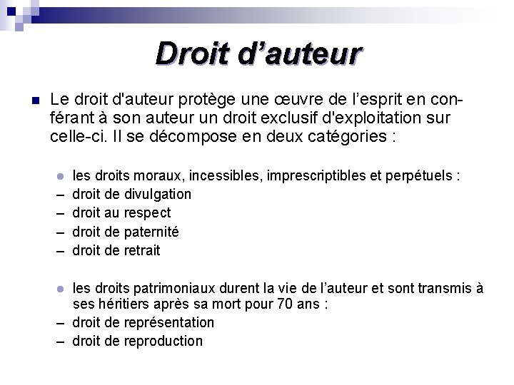 Comment Appelle-t-on Le Droit Qui Protège Une œuvre De L'esprit