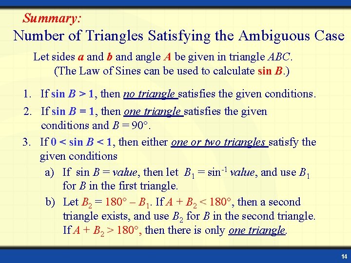 Summary: Number of Triangles Satisfying the Ambiguous Case Let sides a and b and
