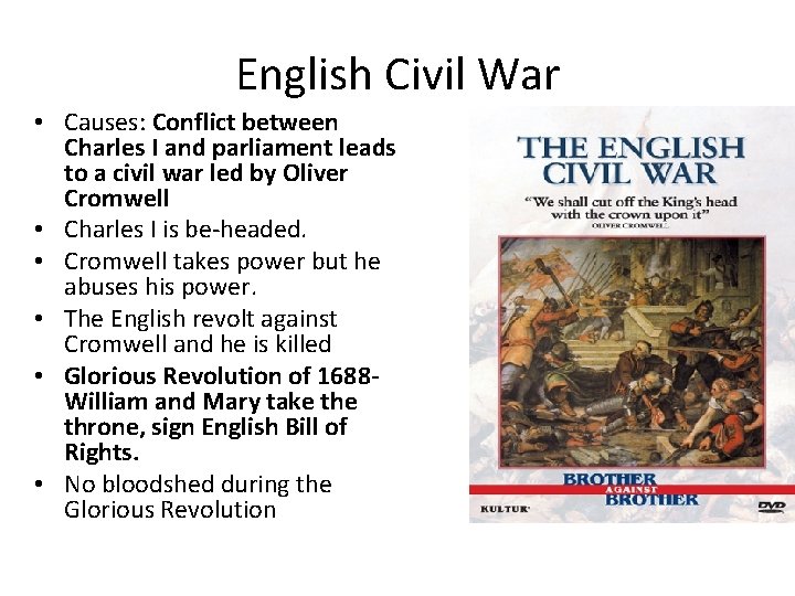 English Civil War • Causes: Conflict between Charles I and parliament leads to a