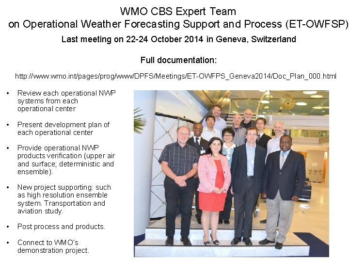 WMO CBS Expert Team on Operational Weather Forecasting Support and Process (ET-OWFSP) Last meeting
