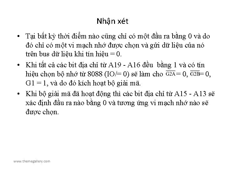 Nhận xét • Tại bất kỳ thời điểm nào cũng chỉ có một đầu