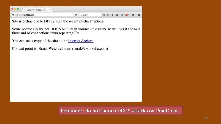 Reminder: do not launch DDOS attacks on Point. Coin! 28 