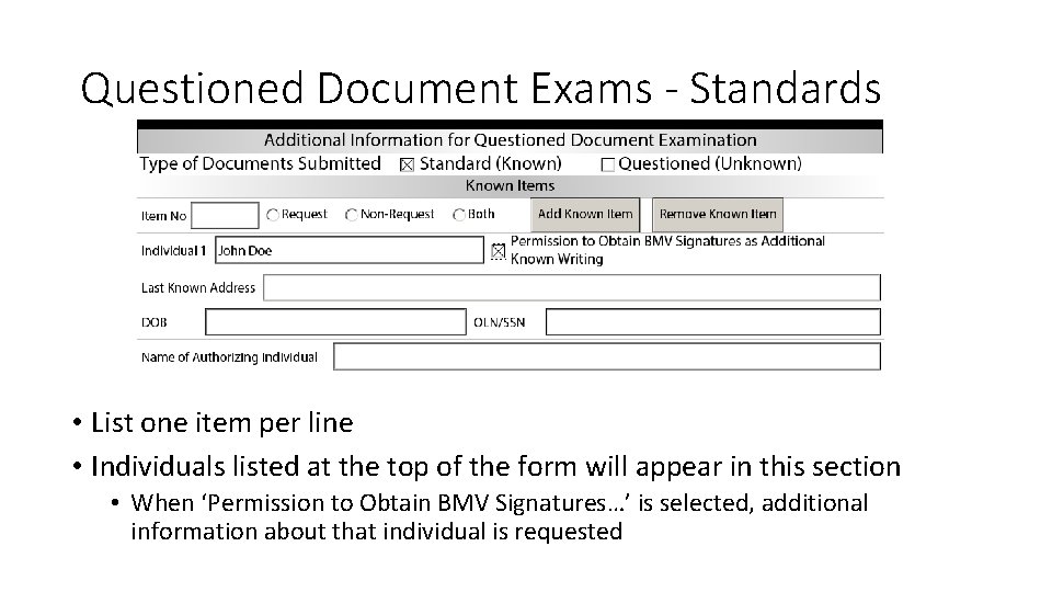 Questioned Document Exams - Standards • List one item per line • Individuals listed