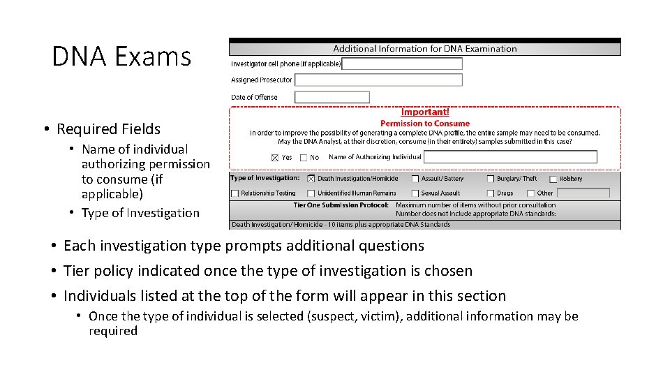 DNA Exams • Required Fields • Name of individual authorizing permission to consume (if