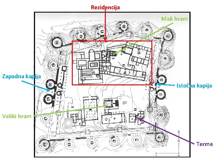 Rezidencija Mali hram Zapadna kapija Istočna kapija Veliki hram Terme 