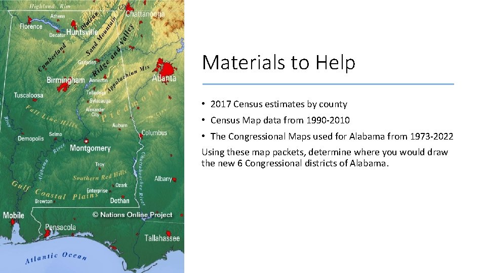 Materials to Help • 2017 Census estimates by county • Census Map data from