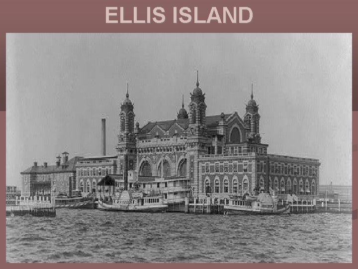 ELLIS ISLAND 