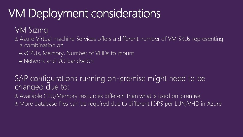 VM Sizing Azure Virtual machine Services offers a different number of VM SKUs representing
