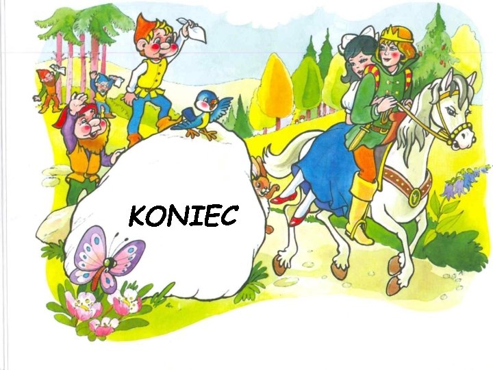 KONIEC 