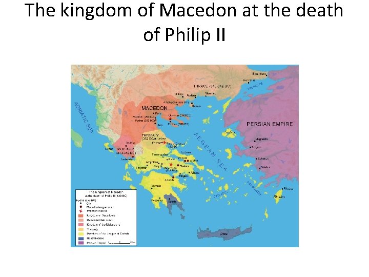 The kingdom of Macedon at the death of Philip II 