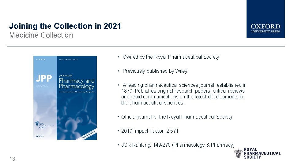 Joining the Collection in 2021 Medicine Collection • Owned by the Royal Pharmaceutical Society