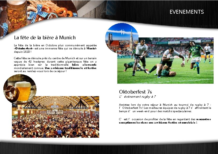 EVENEMENTS La fête de la bière à Munich La fête de la bière en