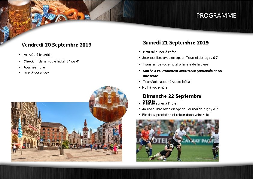 PROGRAMME Samedi 21 Septembre 2019 Vendredi 20 Septembre 2019 • Arrivée à Munich •