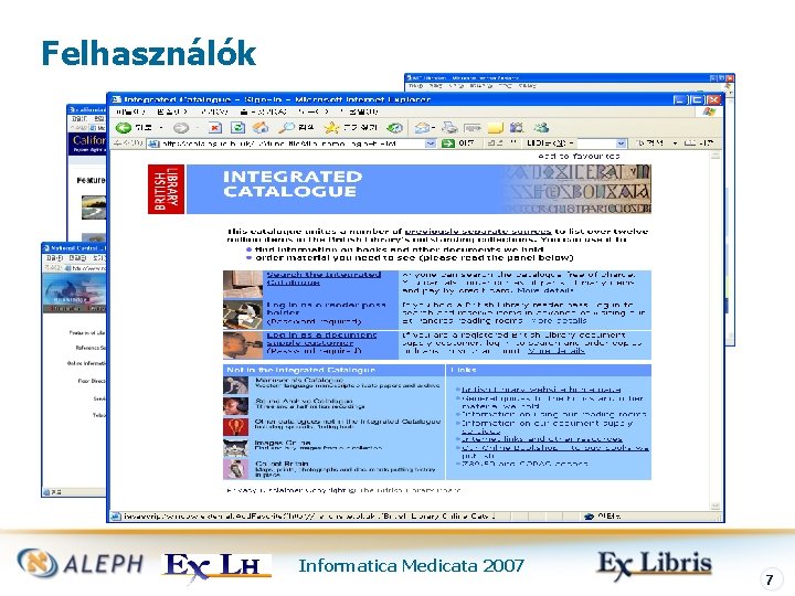 Felhasználók Informatica Medicata 2007 7 