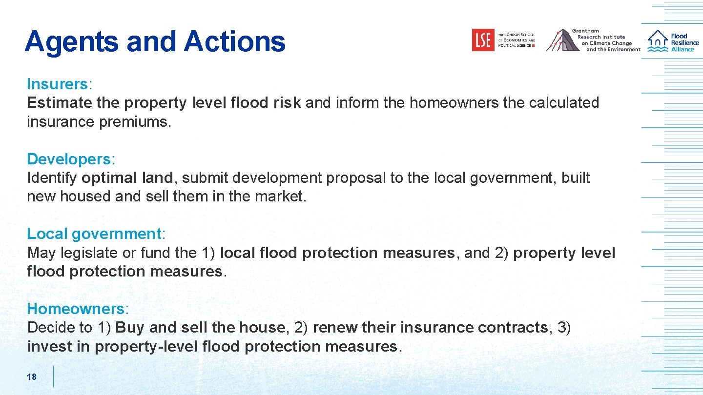 Agents and Actions Insurers: Estimate the property level flood risk and inform the homeowners