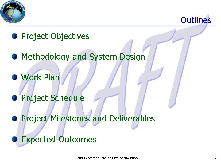 Outlines Project Objectives Methodology and System Design Work Plan Project Schedule Project Milestones and
