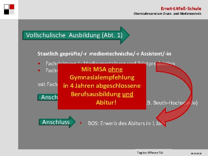 Ernst-Litfaß-Schule Obertstufenzentrum und Medientechnik Oberstufenzentrum. Druck- und Headline Vollschulische Ausbildung (Abt. 1) § abcd
