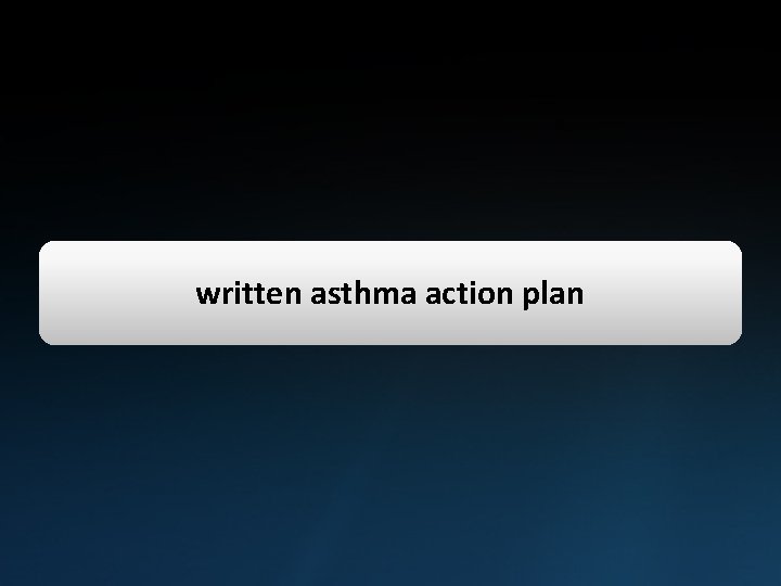 written asthma action plan 