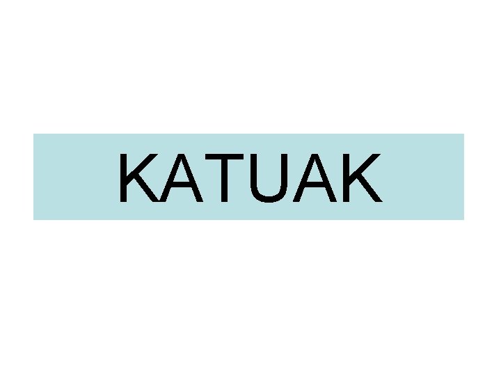 KATUAK 