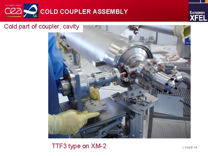 COLD COUPLER ASSEMBLY Cold part of coupler, cavity TTF 3 type on XM-2 |