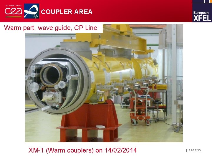 COUPLER AREA Warm part, wave guide, CP Line XM-1 (Warm couplers) on 14/02/2014 |