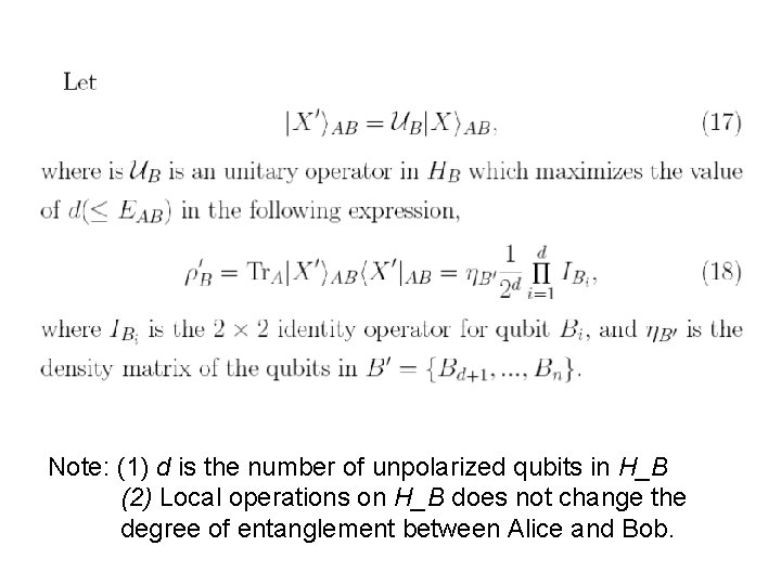 Note: (1) d is the number of unpolarized qubits in H_B (2) Local operations