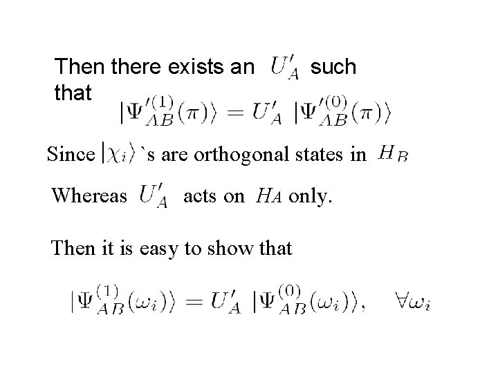 Then there exists an that Since Whereas such `s are orthogonal states in acts