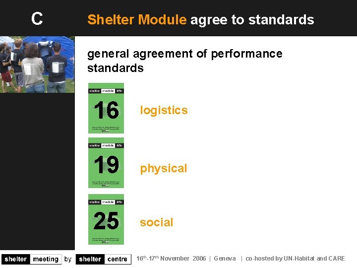 C Shelter Module agree to standards general agreement of performance standards 16 logistics 19