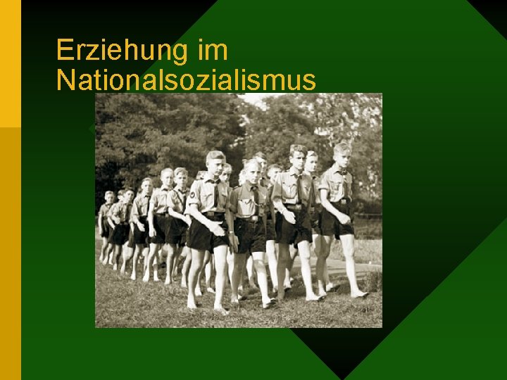 Erziehung im Nationalsozialismus 