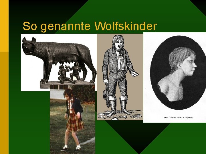 So genannte Wolfskinder 