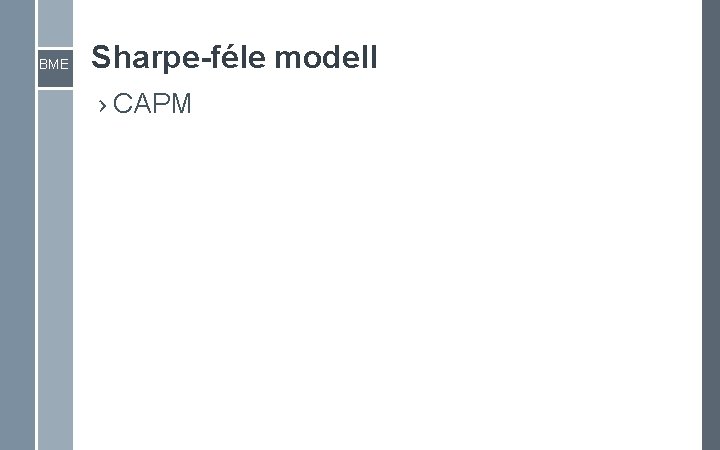 BME Sharpe-féle modell › CAPM 