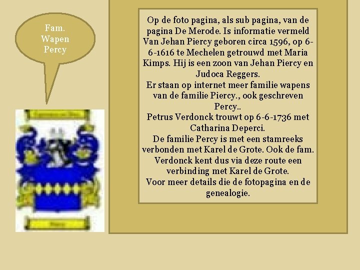 Fam. Wapen Percy Op de foto pagina, als sub pagina, van de pagina De