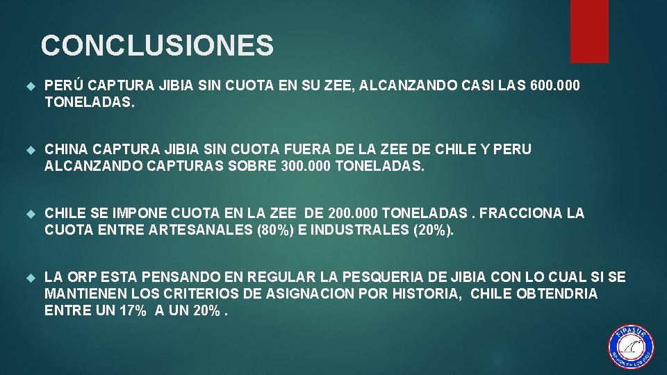 CONCLUSIONES PERÚ CAPTURA JIBIA SIN CUOTA EN SU ZEE, ALCANZANDO CASI LAS 600. 000
