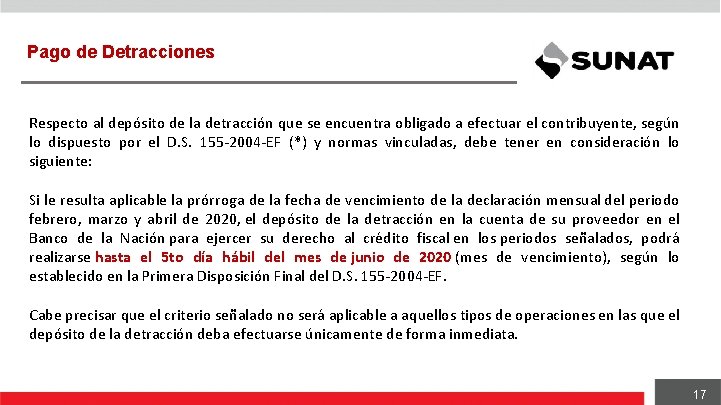 Pago de Detracciones Respecto al depósito de la detracción que se encuentra obligado a