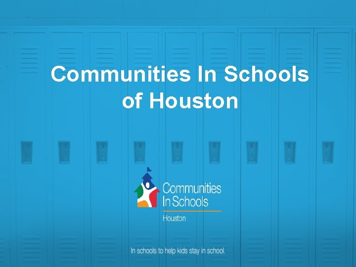 Communities In Schools of Houston 